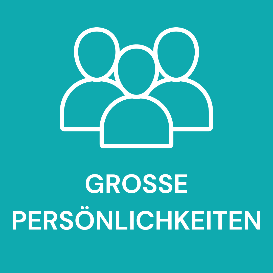 Große Persönlichkeiten