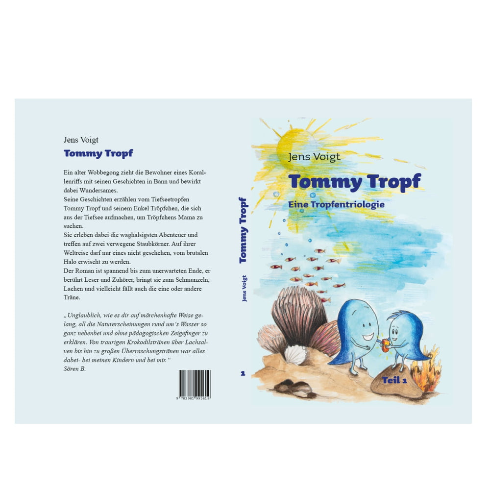 Tommy Tropf ist ein Kinderroman über einen Tiefseetropfen.